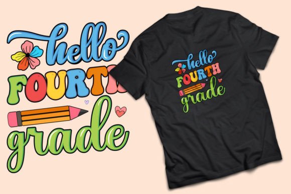 Hello Fourth Grade T-shirt Design